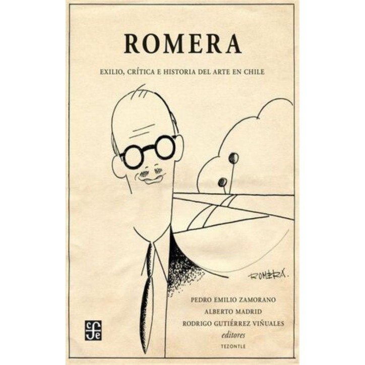 ROMERA, EXILIO CRITICA E HISTORIA DEL ARTE EN CHILE