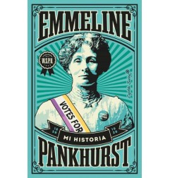 MI HISTORIA EMMELINE PANKHURST