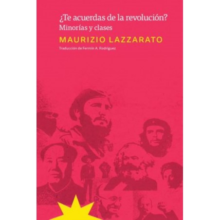 TE ACUERDAS DE LA REVOLUCION? MINORIAS Y CLASES