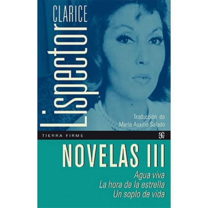 CLARISE LISPECTOR NOVELAS III