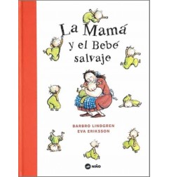 LA MAMA Y EL BEBE SALVAJE