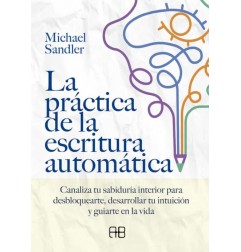 PRACTICA DE LA ESCRITURA AUTOMATICA