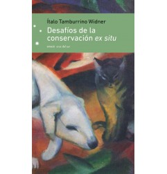 DESAFÍOS DE LA CONSERVACIÓN EX SITU