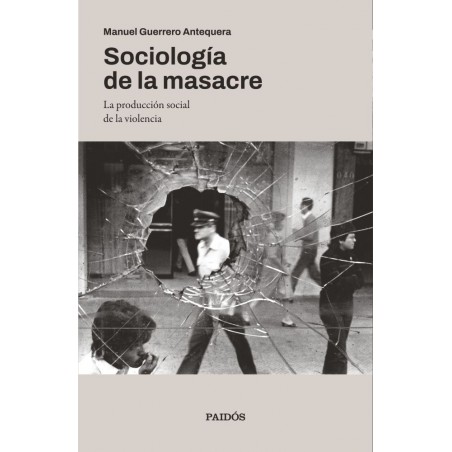 SOCIOLOGÍA LA MASACRE