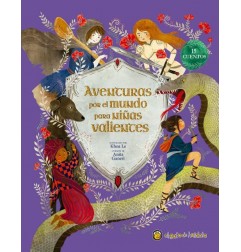 GRANDES HEROINAS: AVENTURAS POR EL MUNDO