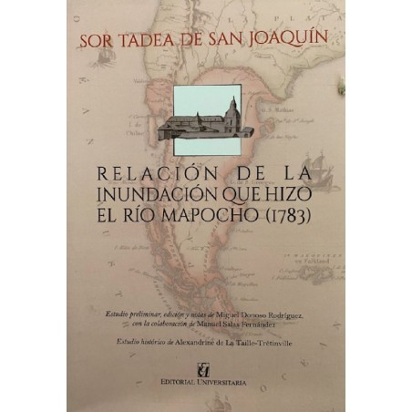 RELACIÓN DE LA INUNDACIÓN QUE HIZO EL RÍO MAPOCHO (1783)