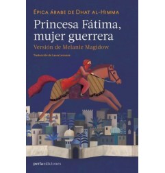 PRINCESA FATIMA, MUJER GUERRERA