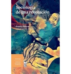 SOCIOLOGÍA DE UNA REVOLUCIÓN