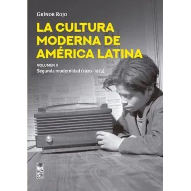 LA CULTURA MODERNA DE AMERIVA LATINA. VOL II