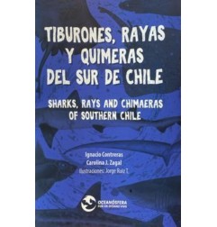 TIBURONES, RAYAS Y QUIMERAS DEL SUR DE CHILE