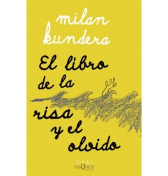 EL LIBRO DE LA RISA Y EL OLVIDO