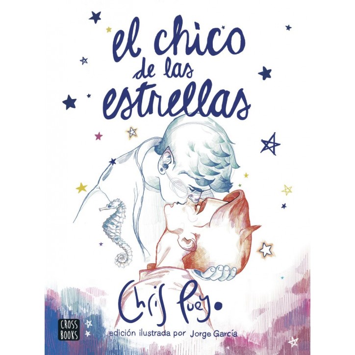 EL CHICO DE LAS ESTRELLAS. EDICIÓN ILUSTRADA