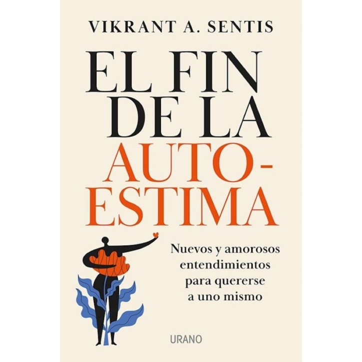 EL FIN DE LA AUTOESTIMA