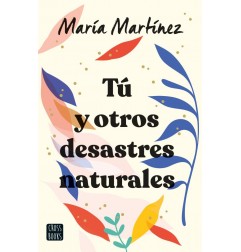 TÚ Y OTROS DESASTRES NATURALES