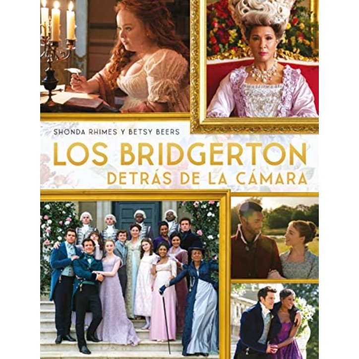 LOS BRIDGERTON DETRÁS DE LA CÁMARA