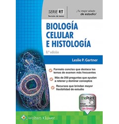 BIOLOGIA CELULAR E HISTOLOGIA. 8ED. REVISION DE TEMAS