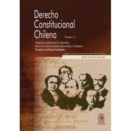 DERECHO CONSTITUCIONAL CHILENO. TOMO I