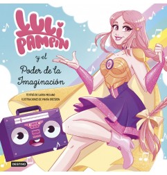 LULI PAMPIN Y EL PODER DE LA IMAGINACION