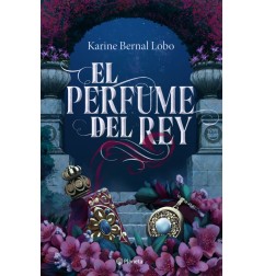 EL PERFUME DEL REY