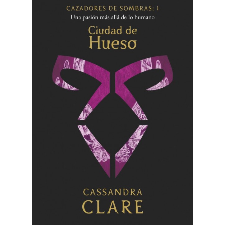 CAZADORES DE SOMBRA 1. CIUDAD DE HUESO