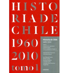 HISTORIA DE CHILE (1960-2010) TOMO 1