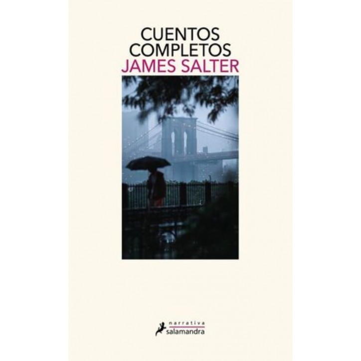 CUENTOS COMPLETOS JAMES SALTER