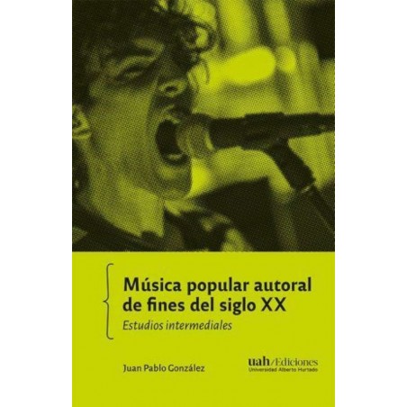 MUSICA POPULAR AUTORAL DE FINES DE SIGLO XX (UAH)