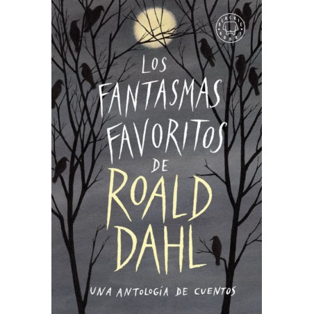 LOS FANTASMAS FAVORITOS DE ROAL DAHL