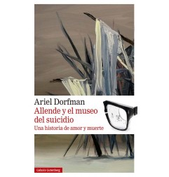 ALLENDE Y EL MUSEO DEL SUICIDIO