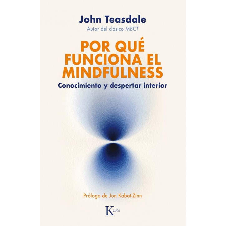 POR QUE FUNCIONA EL MINDFULNESS