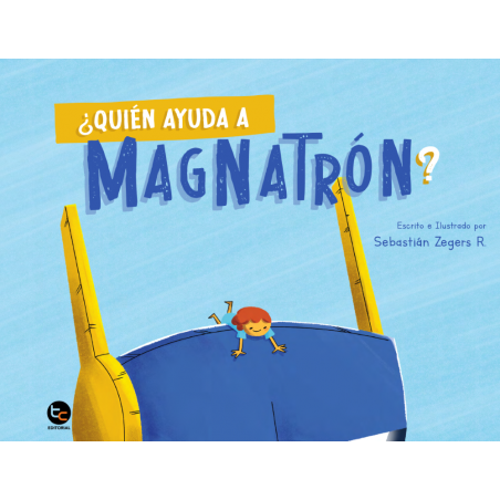 QUIEN AYUDA A MAGNATRÓN?