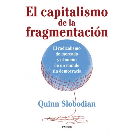 EL CAPITALISMO DE LA FRAGMENTACIÓN