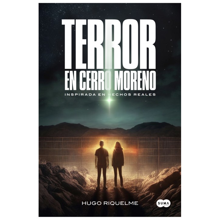 TERROR EN CERRO MORENO