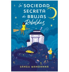 LA SOCIEDAD SECRETA DE BRUJAS REBELDES