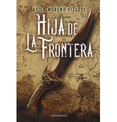 HIJA DE LA FRONTERA - PREMIO MINOTAURO