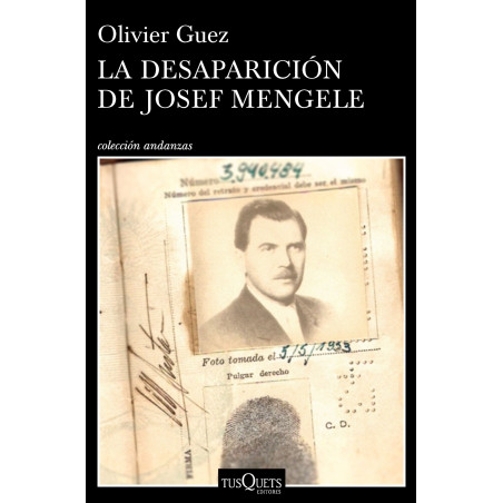 LA DESAPARICION DE JOSEF MENGELE