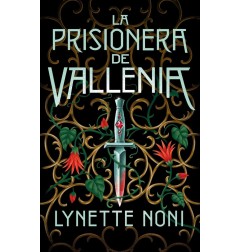 LA PRISIONERA DE VALLENIA (LA SANADORA DE ZALINDOV 2)