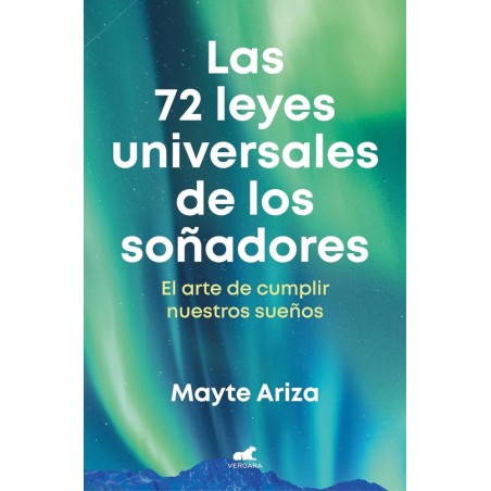 LAS 72 LEYES UNIVERSALES DE LOS SOÑADORES