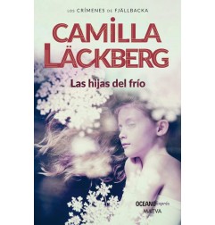 LAS HIJAS DEL FRIO (LOS CRIMENES DE FJÄLLBACKA 3)