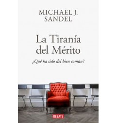 LA TIRANIA DEL MERITO