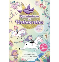 RESCATADORAS DE UNICORNIOS 2 - VIAJE AL PAIS DE LAS HADAS