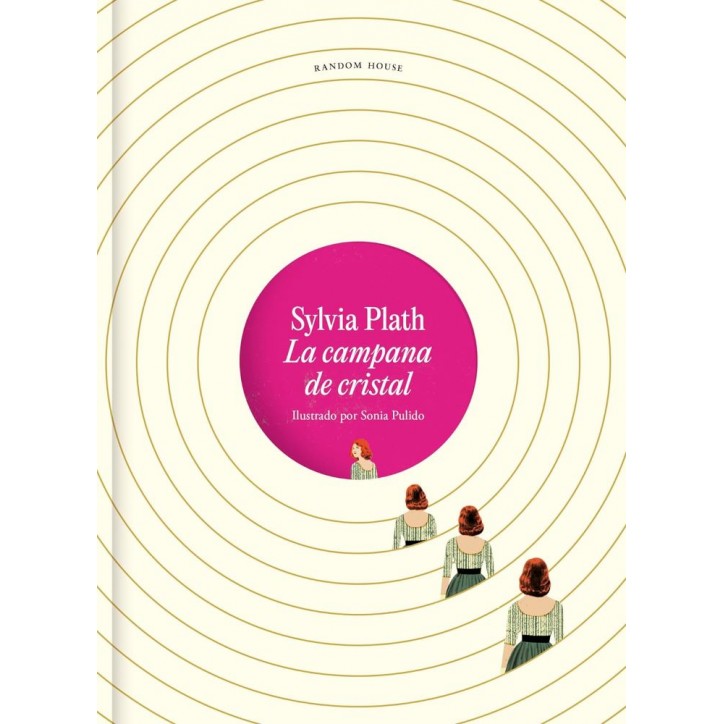 LA CAMPANA DE CRISTAL (EDICIÓN ILUSTRADA)