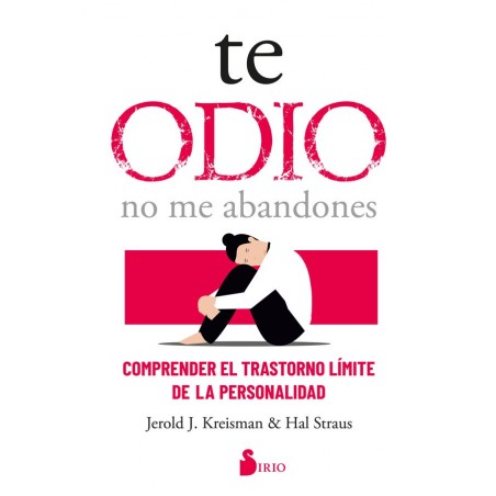 TE ODIO - NO ME ABANDONES