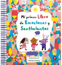 MI PRIMER LIBRO DE EMOCIONES Y SENTIMIENTOS