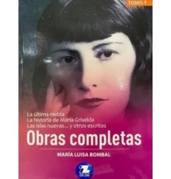 OBRAS COMPLETAS MARIA LUISA BOMBAL - TOMO1