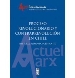 PROCESO REVOLUCIONARIO Y CONTRARREVOLUCIÓN EN CHILE