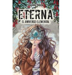 ETERNA. EL UNIVERSO ELEMENTAL LIBRO 1