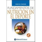 FUNDAMENTOS DE NUTRICION EN EL DEPORTE 2° ED.