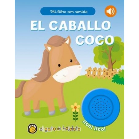 MI LIBRO CON SONIDO - EL CABALLO COCO