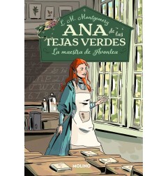 ANA DE LAS TEJAS VERDES 3. MAESTRA AVONLEA